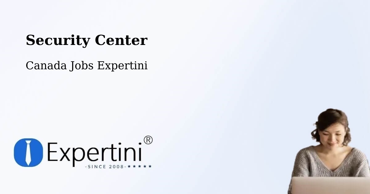 Security & Compliance – Saint Lazare - Canada Jobs Expertini